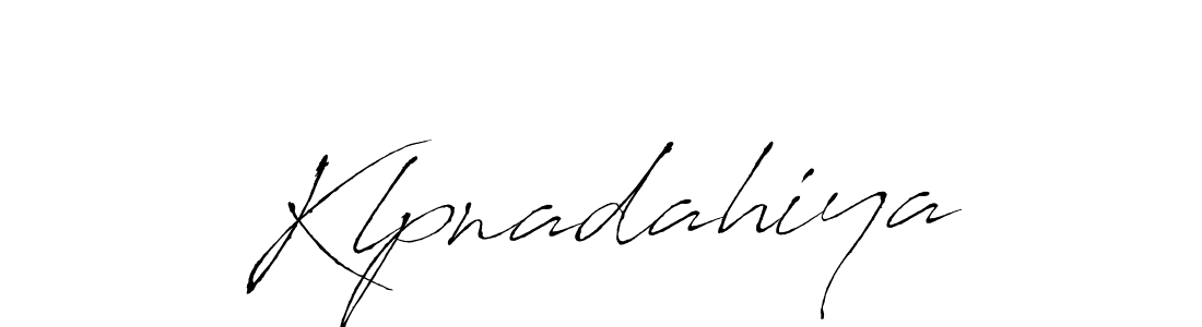 How to make Klpnadahiya signature? Antro_Vectra is a professional autograph style. Create handwritten signature for Klpnadahiya name. Klpnadahiya signature style 6 images and pictures png