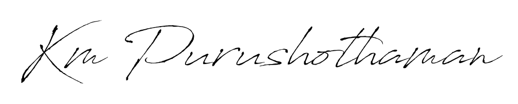 Give your name Km Purushothaman an exquisite flair with the Antro_Vectra script font. Ideal for contracts, resumes, and formal letterheads. Km Purushothaman signature style 6 images and pictures png