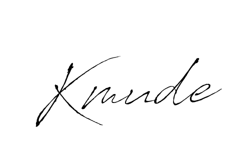 Use a signature maker to create a handwritten signature online. With this signature software, you can design (Antro_Vectra) your own signature for name Kmude. Kmude signature style 6 images and pictures png