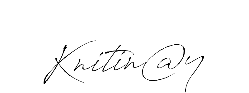 You should practise on your own different ways (Antro_Vectra) to write your name (Knitin@y) in signature. don't let someone else do it for you. Knitin@y signature style 6 images and pictures png