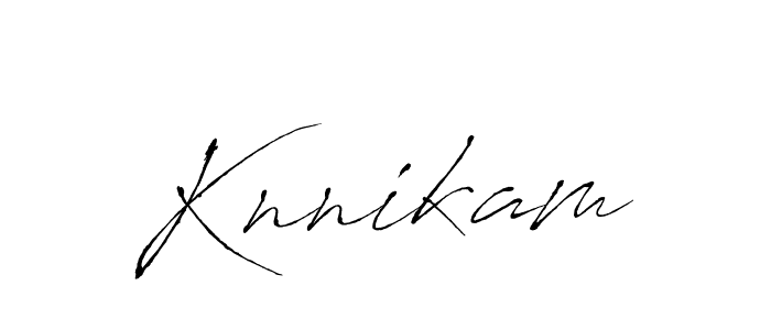 You should practise on your own different ways (Antro_Vectra) to write your name (Knnikam) in signature. don't let someone else do it for you. Knnikam signature style 6 images and pictures png