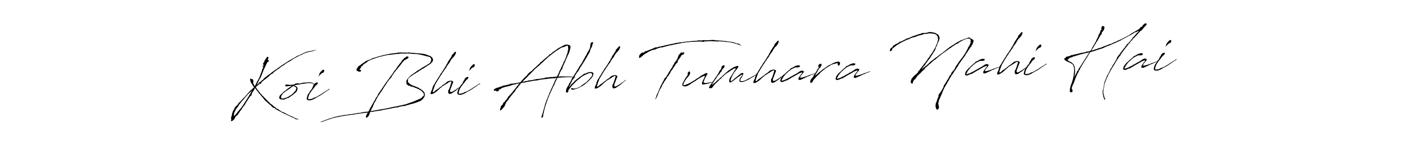 Koi Bhi Abh Tumhara Nahi Hai stylish signature style. Best Handwritten Sign (Antro_Vectra) for my name. Handwritten Signature Collection Ideas for my name Koi Bhi Abh Tumhara Nahi Hai. Koi Bhi Abh Tumhara Nahi Hai signature style 6 images and pictures png