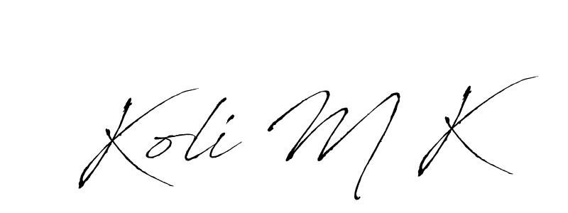 How to make Koli M K signature? Antro_Vectra is a professional autograph style. Create handwritten signature for Koli M K name. Koli M K signature style 6 images and pictures png