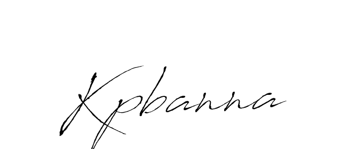 Make a beautiful signature design for name Kpbanna. With this signature (Antro_Vectra) style, you can create a handwritten signature for free. Kpbanna signature style 6 images and pictures png