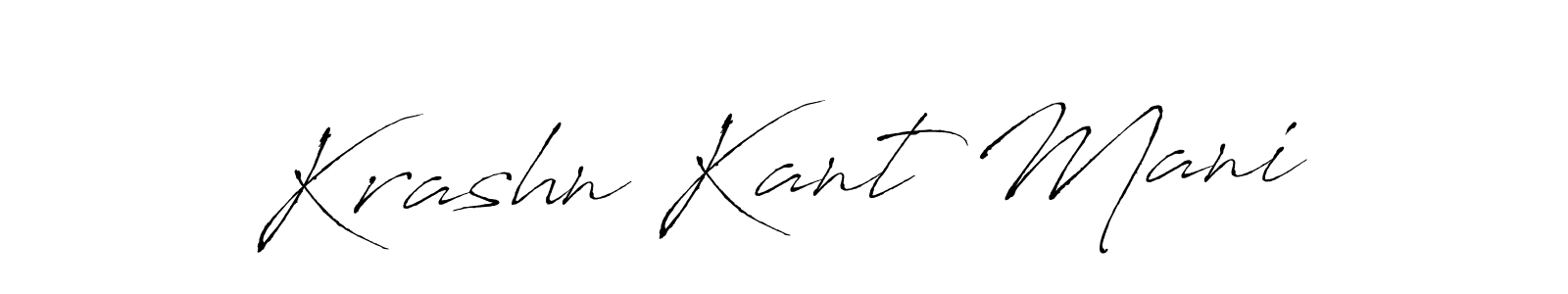 Also You can easily find your signature by using the search form. We will create Krashn Kant Mani name handwritten signature images for you free of cost using Antro_Vectra sign style. Krashn Kant Mani signature style 6 images and pictures png