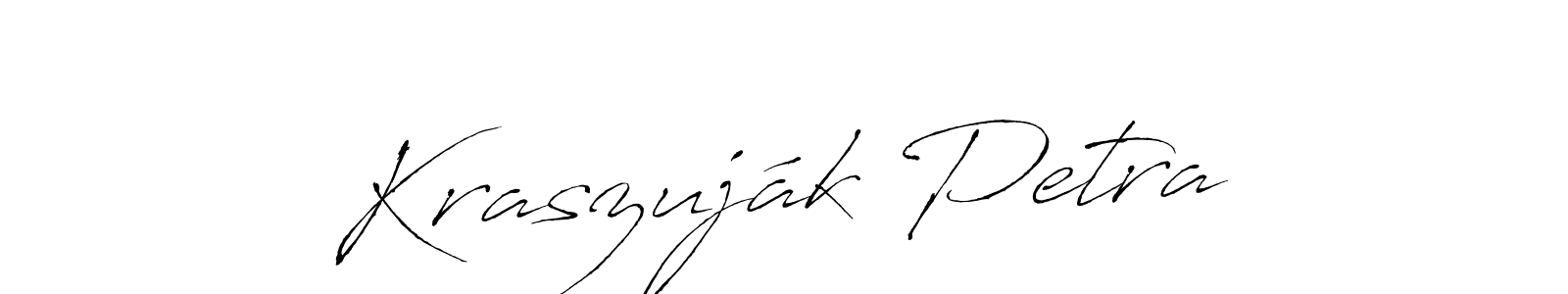 You should practise on your own different ways (Antro_Vectra) to write your name (Kraszuják Petra) in signature. don't let someone else do it for you. Kraszuják Petra signature style 6 images and pictures png