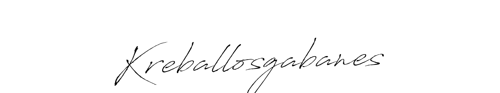 You should practise on your own different ways (Antro_Vectra) to write your name (Kreballosgabanes) in signature. don't let someone else do it for you. Kreballosgabanes signature style 6 images and pictures png