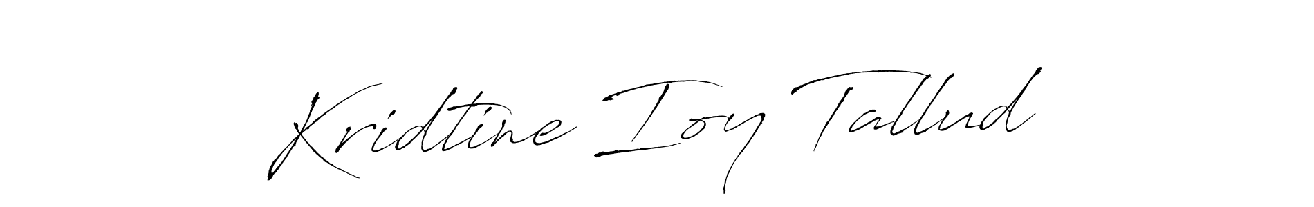 Also we have Kridtine Ioy Tallud name is the best signature style. Create professional handwritten signature collection using Antro_Vectra autograph style. Kridtine Ioy Tallud signature style 6 images and pictures png