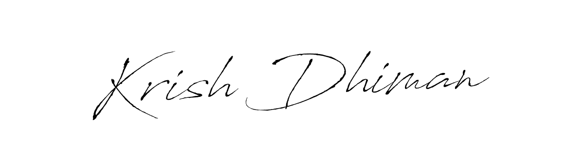 Design your own signature with our free online signature maker. With this signature software, you can create a handwritten (Antro_Vectra) signature for name Krish Dhiman. Krish Dhiman signature style 6 images and pictures png