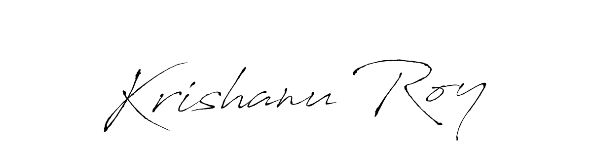 Design your own signature with our free online signature maker. With this signature software, you can create a handwritten (Antro_Vectra) signature for name Krishanu Roy. Krishanu Roy signature style 6 images and pictures png