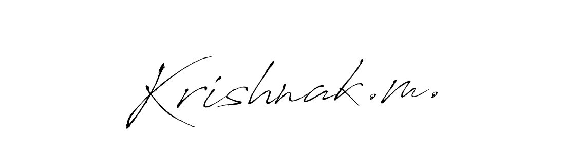 Also we have Krishnak.m. name is the best signature style. Create professional handwritten signature collection using Antro_Vectra autograph style. Krishnak.m. signature style 6 images and pictures png