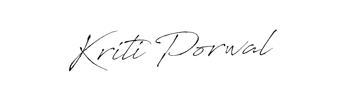 Make a beautiful signature design for name Kriti Porwal. With this signature (Antro_Vectra) style, you can create a handwritten signature for free. Kriti Porwal signature style 6 images and pictures png