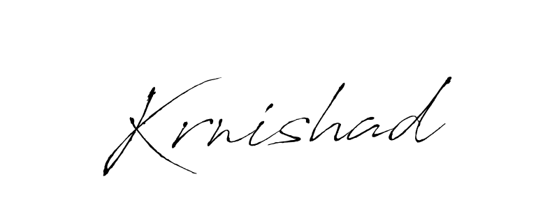 Create a beautiful signature design for name Krnishad. With this signature (Antro_Vectra) fonts, you can make a handwritten signature for free. Krnishad signature style 6 images and pictures png