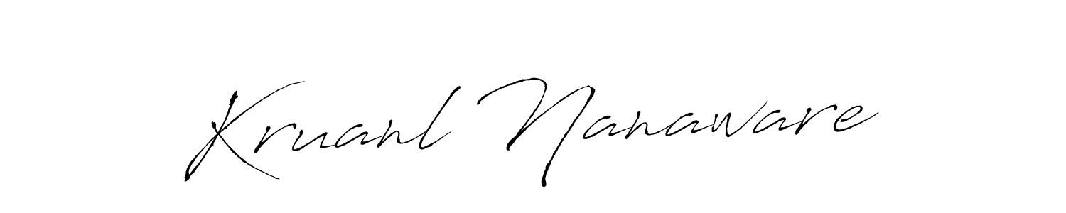 How to make Kruanl Nanaware signature? Antro_Vectra is a professional autograph style. Create handwritten signature for Kruanl Nanaware name. Kruanl Nanaware signature style 6 images and pictures png