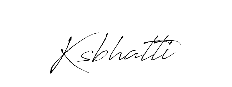 Design your own signature with our free online signature maker. With this signature software, you can create a handwritten (Antro_Vectra) signature for name Ksbhatti. Ksbhatti signature style 6 images and pictures png