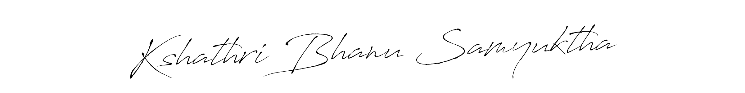 How to make Kshathri Bhanu Samyuktha signature? Antro_Vectra is a professional autograph style. Create handwritten signature for Kshathri Bhanu Samyuktha name. Kshathri Bhanu Samyuktha signature style 6 images and pictures png