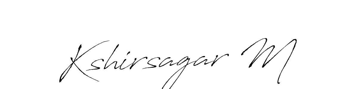 Make a short Kshirsagar M signature style. Manage your documents anywhere anytime using Antro_Vectra. Create and add eSignatures, submit forms, share and send files easily. Kshirsagar M signature style 6 images and pictures png