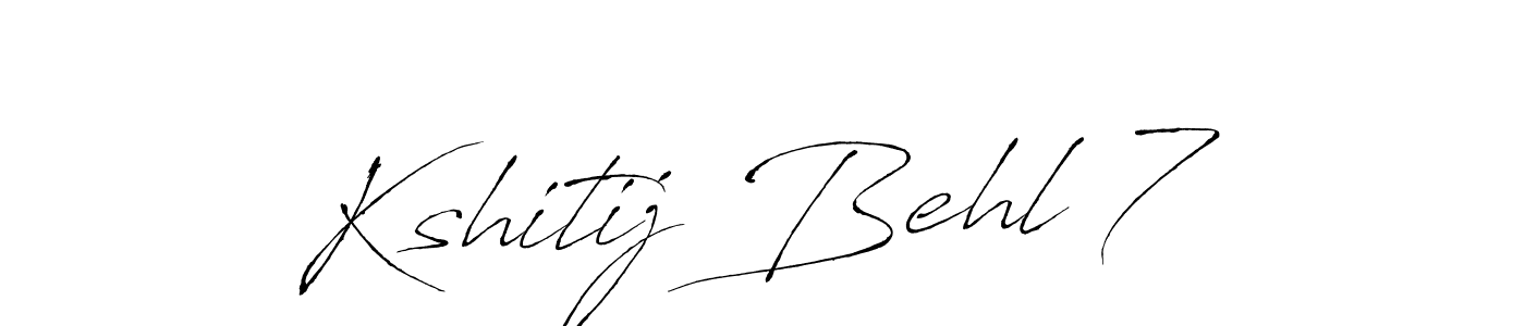 Create a beautiful signature design for name Kshitij Behl 7. With this signature (Antro_Vectra) fonts, you can make a handwritten signature for free. Kshitij Behl 7 signature style 6 images and pictures png