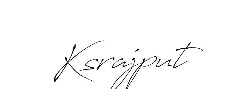 Also we have Ksrajput name is the best signature style. Create professional handwritten signature collection using Antro_Vectra autograph style. Ksrajput signature style 6 images and pictures png