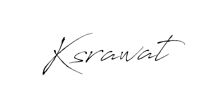Also we have Ksrawat name is the best signature style. Create professional handwritten signature collection using Antro_Vectra autograph style. Ksrawat signature style 6 images and pictures png