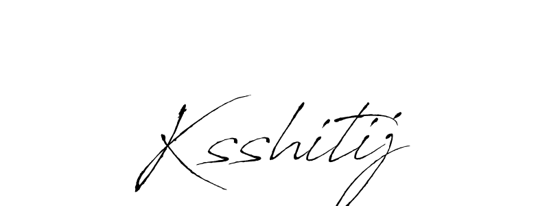 Ksshitij stylish signature style. Best Handwritten Sign (Antro_Vectra) for my name. Handwritten Signature Collection Ideas for my name Ksshitij. Ksshitij signature style 6 images and pictures png