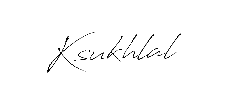 Also we have Ksukhlal name is the best signature style. Create professional handwritten signature collection using Antro_Vectra autograph style. Ksukhlal signature style 6 images and pictures png