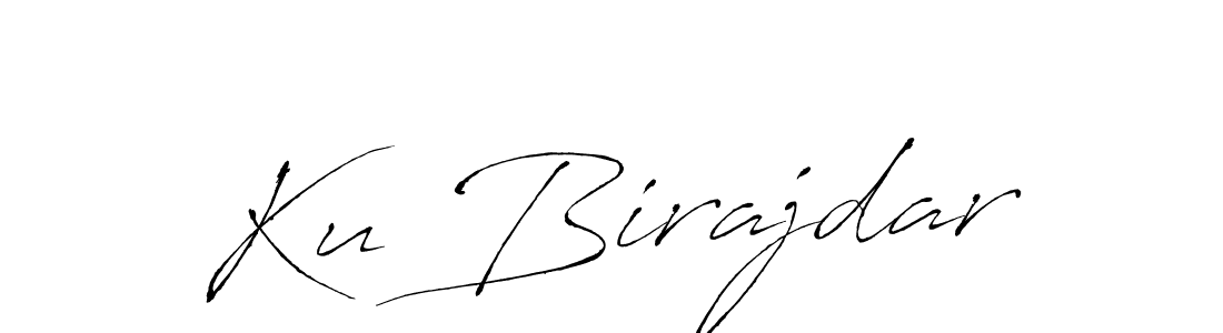 Make a beautiful signature design for name Ku Birajdar. With this signature (Antro_Vectra) style, you can create a handwritten signature for free. Ku Birajdar signature style 6 images and pictures png