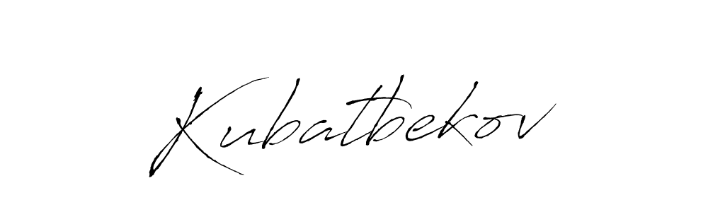 How to make Kubatbekov signature? Antro_Vectra is a professional autograph style. Create handwritten signature for Kubatbekov name. Kubatbekov signature style 6 images and pictures png