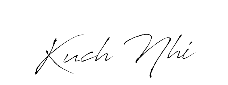 Also You can easily find your signature by using the search form. We will create Kuch Nhi name handwritten signature images for you free of cost using Antro_Vectra sign style. Kuch Nhi signature style 6 images and pictures png