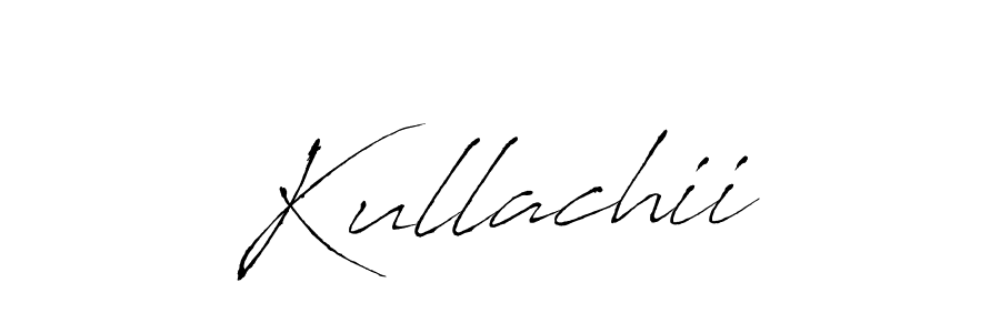 Make a short Kullachii signature style. Manage your documents anywhere anytime using Antro_Vectra. Create and add eSignatures, submit forms, share and send files easily. Kullachii signature style 6 images and pictures png