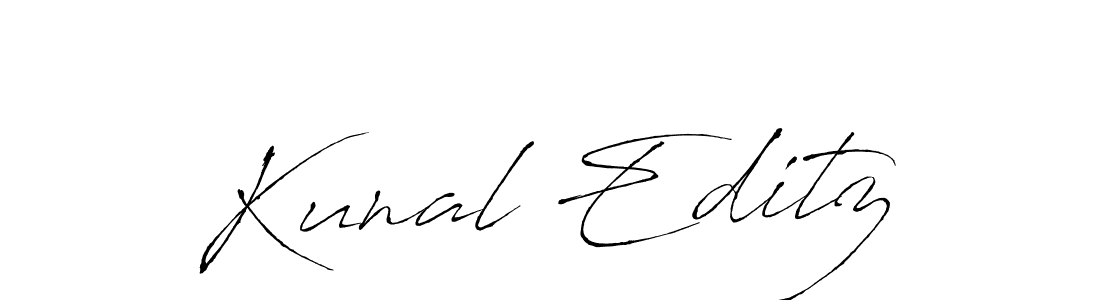 Also we have Kunal Editz name is the best signature style. Create professional handwritten signature collection using Antro_Vectra autograph style. Kunal Editz signature style 6 images and pictures png