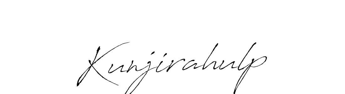 Make a beautiful signature design for name Kunjirahulp. With this signature (Antro_Vectra) style, you can create a handwritten signature for free. Kunjirahulp signature style 6 images and pictures png