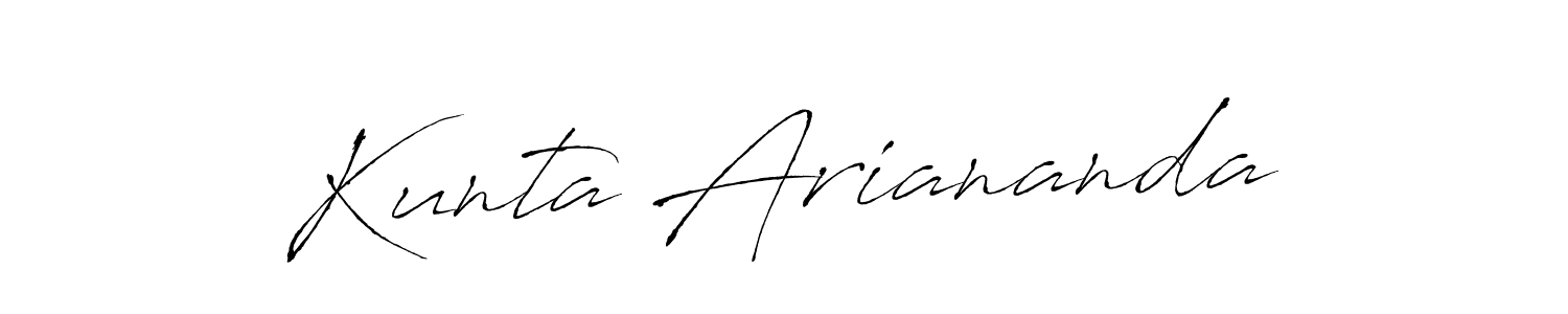 Kunta Ariananda stylish signature style. Best Handwritten Sign (Antro_Vectra) for my name. Handwritten Signature Collection Ideas for my name Kunta Ariananda. Kunta Ariananda signature style 6 images and pictures png