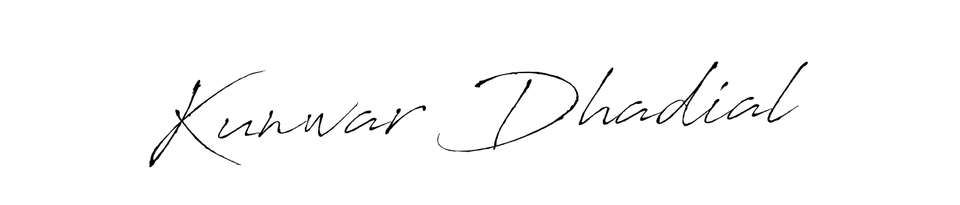 Make a beautiful signature design for name Kunwar Dhadial. With this signature (Antro_Vectra) style, you can create a handwritten signature for free. Kunwar Dhadial signature style 6 images and pictures png
