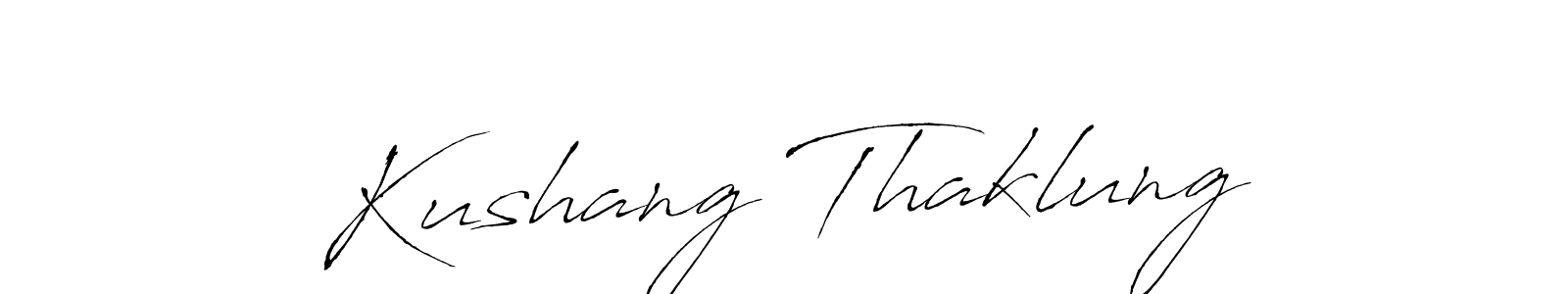 Kushang Thaklung stylish signature style. Best Handwritten Sign (Antro_Vectra) for my name. Handwritten Signature Collection Ideas for my name Kushang Thaklung. Kushang Thaklung signature style 6 images and pictures png