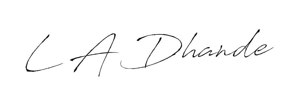 Make a beautiful signature design for name L A Dhande. With this signature (Antro_Vectra) style, you can create a handwritten signature for free. L A Dhande signature style 6 images and pictures png