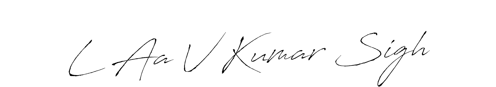 Create a beautiful signature design for name L Aa V Kumar Sigh. With this signature (Antro_Vectra) fonts, you can make a handwritten signature for free. L Aa V Kumar Sigh signature style 6 images and pictures png