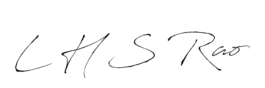 It looks lik you need a new signature style for name L H S Rao. Design unique handwritten (Antro_Vectra) signature with our free signature maker in just a few clicks. L H S Rao signature style 6 images and pictures png