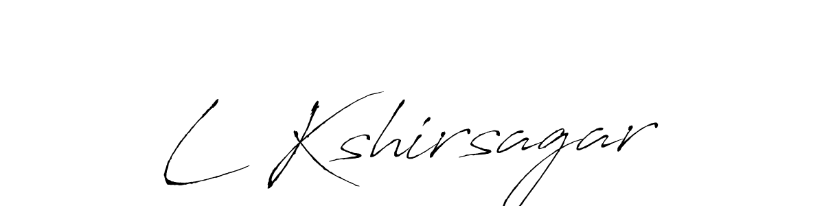 Make a beautiful signature design for name L Kshirsagar. With this signature (Antro_Vectra) style, you can create a handwritten signature for free. L Kshirsagar signature style 6 images and pictures png