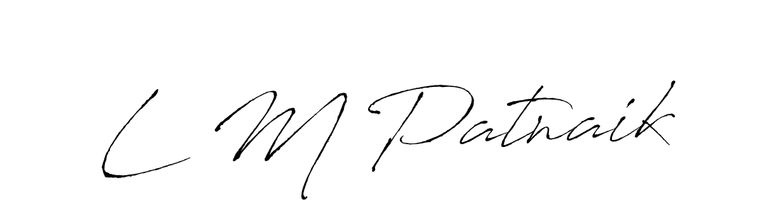 You should practise on your own different ways (Antro_Vectra) to write your name (L M Patnaik) in signature. don't let someone else do it for you. L M Patnaik signature style 6 images and pictures png