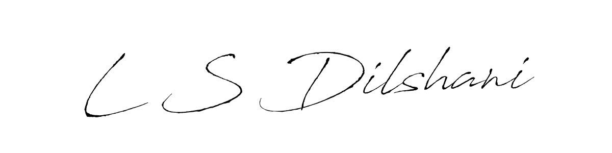Design your own signature with our free online signature maker. With this signature software, you can create a handwritten (Antro_Vectra) signature for name L S Dilshani. L S Dilshani signature style 6 images and pictures png