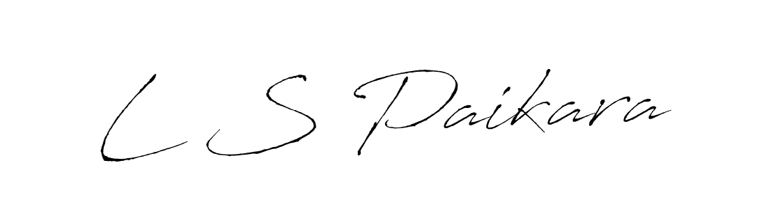 Design your own signature with our free online signature maker. With this signature software, you can create a handwritten (Antro_Vectra) signature for name L S Paikara. L S Paikara signature style 6 images and pictures png