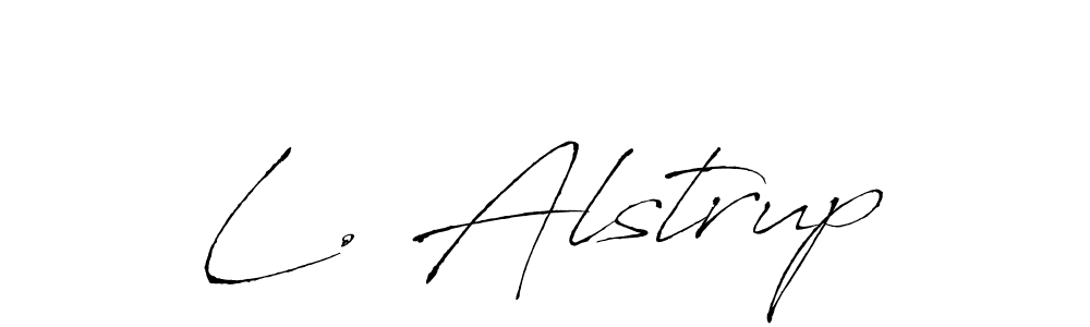 L. Alstrup stylish signature style. Best Handwritten Sign (Antro_Vectra) for my name. Handwritten Signature Collection Ideas for my name L. Alstrup. L. Alstrup signature style 6 images and pictures png