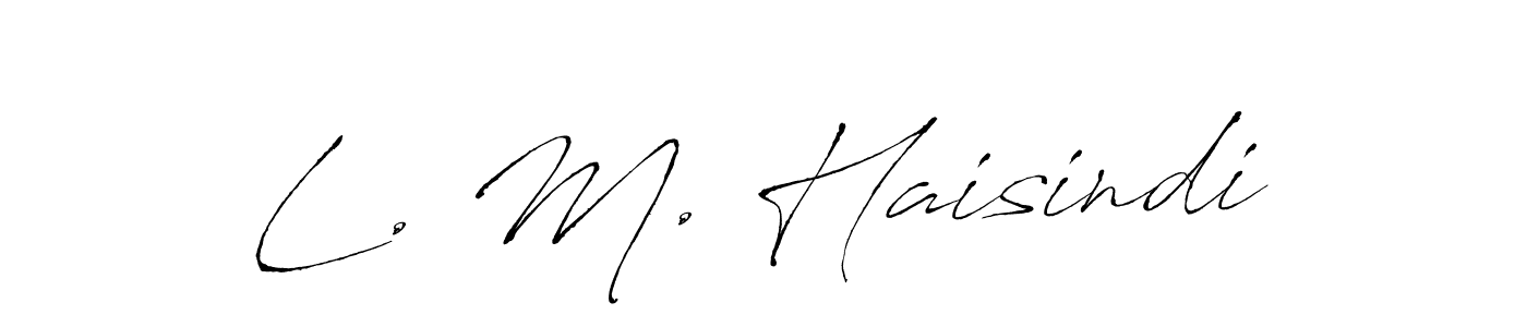 You should practise on your own different ways (Antro_Vectra) to write your name (L. M. Haisindi) in signature. don't let someone else do it for you. L. M. Haisindi signature style 6 images and pictures png