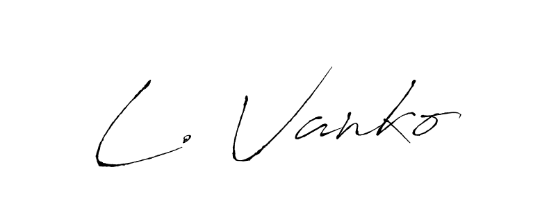 Make a beautiful signature design for name L. Vanko. With this signature (Antro_Vectra) style, you can create a handwritten signature for free. L. Vanko signature style 6 images and pictures png