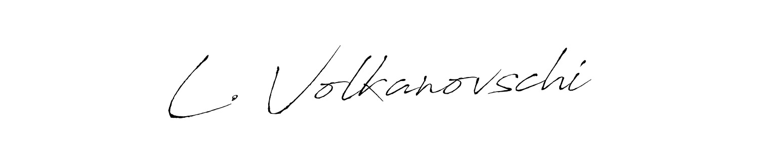 Use a signature maker to create a handwritten signature online. With this signature software, you can design (Antro_Vectra) your own signature for name L. Volkanovschi. L. Volkanovschi signature style 6 images and pictures png