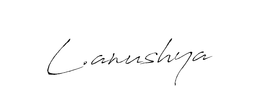 if you are searching for the best signature style for your name L.anushya. so please give up your signature search. here we have designed multiple signature styles  using Antro_Vectra. L.anushya signature style 6 images and pictures png