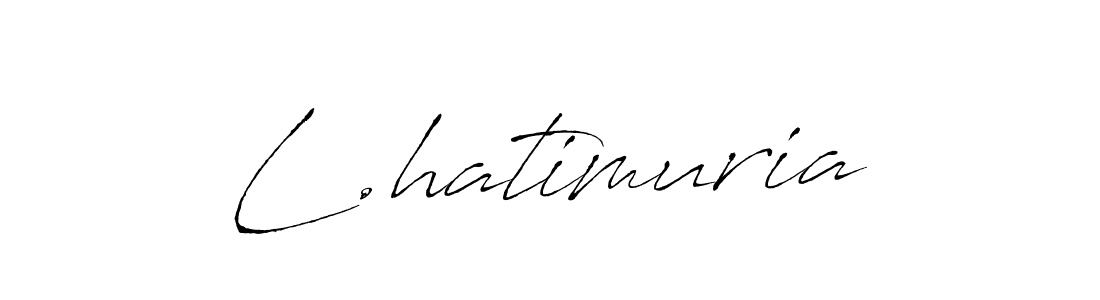 L.hatimuria stylish signature style. Best Handwritten Sign (Antro_Vectra) for my name. Handwritten Signature Collection Ideas for my name L.hatimuria. L.hatimuria signature style 6 images and pictures png