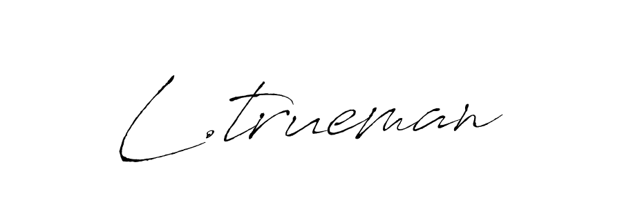 This is the best signature style for the L.trueman name. Also you like these signature font (Antro_Vectra). Mix name signature. L.trueman signature style 6 images and pictures png