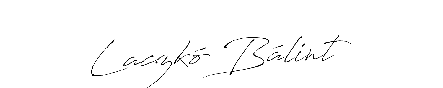 Design your own signature with our free online signature maker. With this signature software, you can create a handwritten (Antro_Vectra) signature for name Laczkó Bálint. Laczkó Bálint signature style 6 images and pictures png